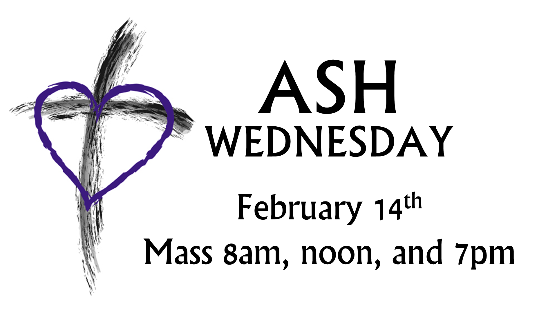 Ash Wednesday Masses Catholic Church of the Nativity